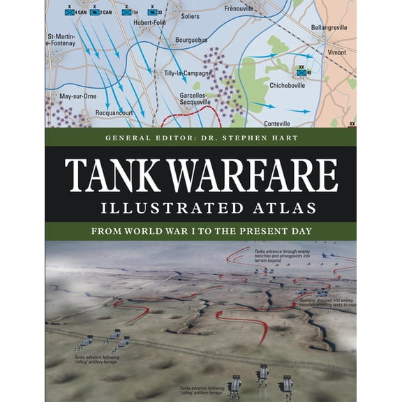 Atlas Tank Warfare Illustrated Atlas: From 1916 to the Present Day, (Hardcover)