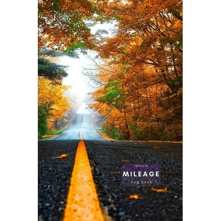 Vehicle mileage log book : Keep track of your car or vehicle mileage for business and tax purposes. Portable odometer logging (Best Way To Track Mileage)