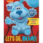 Nickelodeon Blue's Clues and You: Let's Go, Blue! (Board Book)