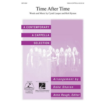 Contemporary A Cappella Publishing Time After Time SSAA A Cappella by Cyndi Lauper arranged by Deke (Time After Time The Best Of Cyndi Lauper)