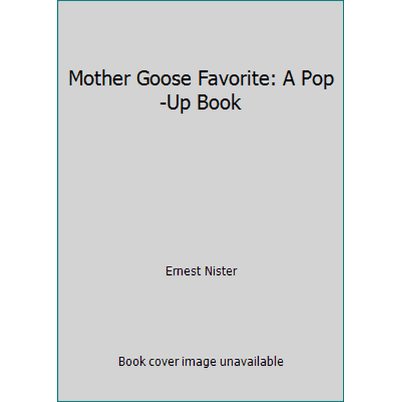 Pre-Owned Mother Goose Favorite: A Pop-Up Book (Hardcover) 0525445048 9780525445043