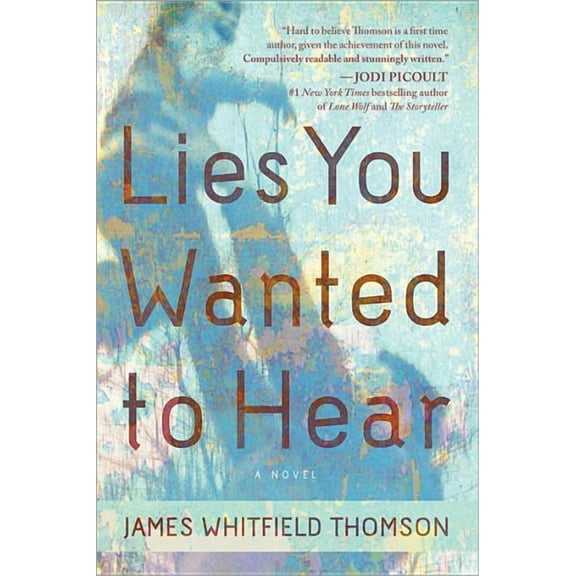 Lies You Wanted to Hear