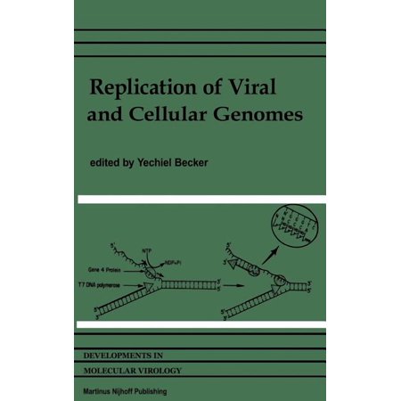 Developments in Molecular Virology Replication of Viral and Cellular Genomes: Molecular Events at the Origins of Replication and Biosynthesis of Viral and Book 2 (Hardcover)