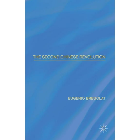 The Second Chinese Revolution, (Hardcover)