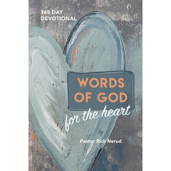 Words of God for the Heart: The Bible in 365 Words, (Paperback)