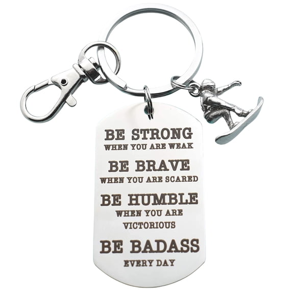 Snowboarding keychain. Snowboarding gifts. Snowboarder gift. Be badass every day. Snowboard charm.