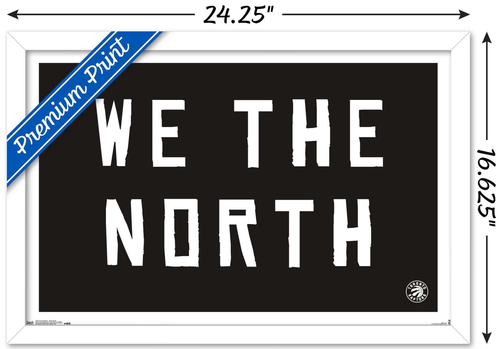 NBA Toronto Raptors - We The North 16 Wall Poster, 14.725" x 22.375", Framed