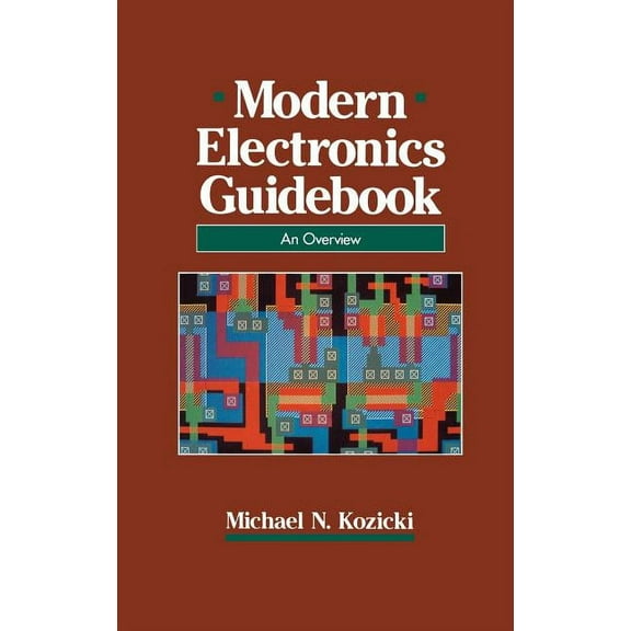 Modern Electronics Guidebook: A Readable Overview, (Hardcover)