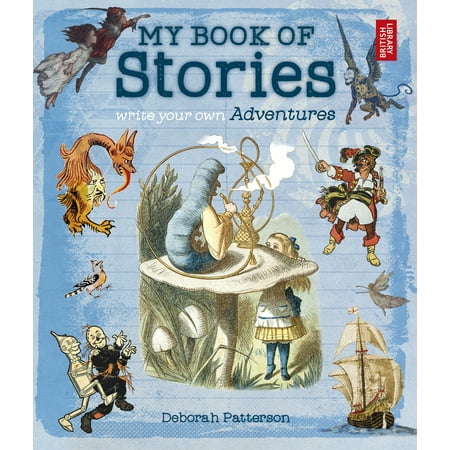 Write Your Own Adventure : My Book of Stories