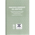 thumbnail image 1 of Principios Generales de Arbitraje TIRANT LO BLANCH JOSE CARLOS FERNANDEZ ROZAS, 1 of 1
