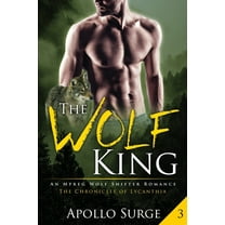 The Wolf King: M/M Wolf Shifter Mpreg Paranormal Romance