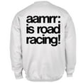thumbnail image 2 of AAMRR is Road Racing Vintage Mens Sweatshirt White MD, 2 of 2