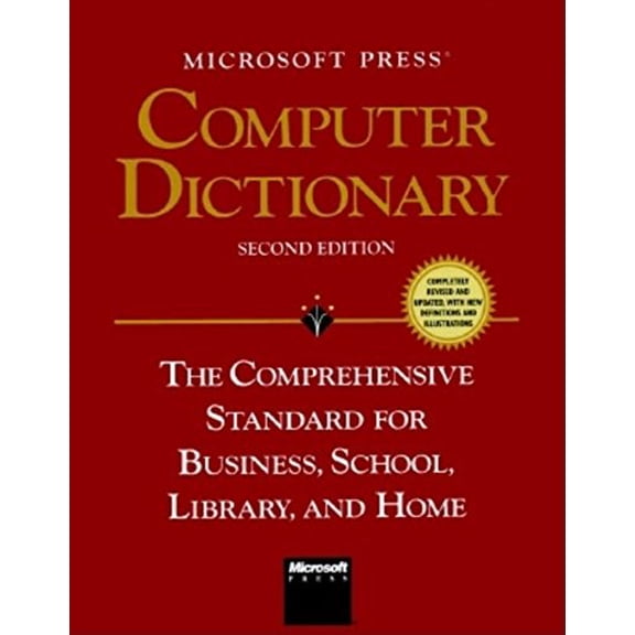 Pre-Owned Microsoft Press Computer Dictionary: The Comprehensive Standard for Business, School, Library, and Home (Paperback) 1556155972 9781556155970