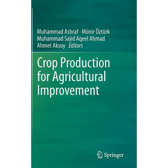Crop Production for Agricultural Improvement, (Hardcover)