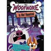 The Woofmore The Woofmore Is Not Haunted (the Woofmore #2), (Paperback)