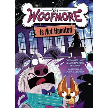 The Woofmore The Woofmore Is Not Haunted (the Woofmore #2), (Paperback)