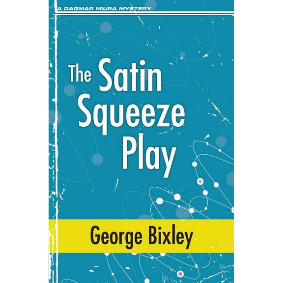Slater Ibanez Books The Satin Squeeze Play, Book 19, (Paperback)