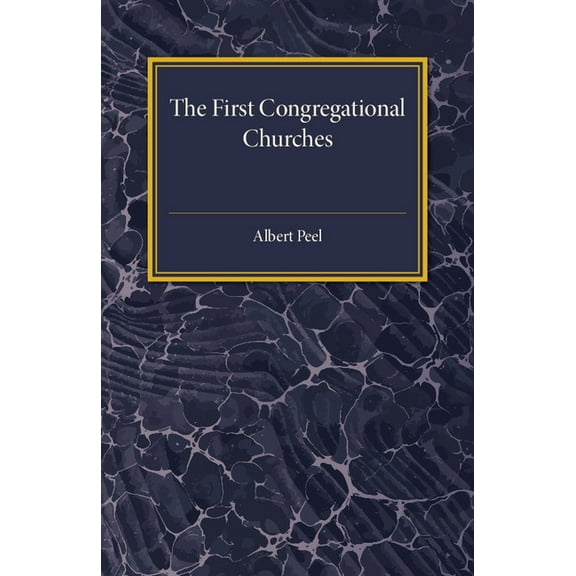 The First Congregational Churches, (Paperback)