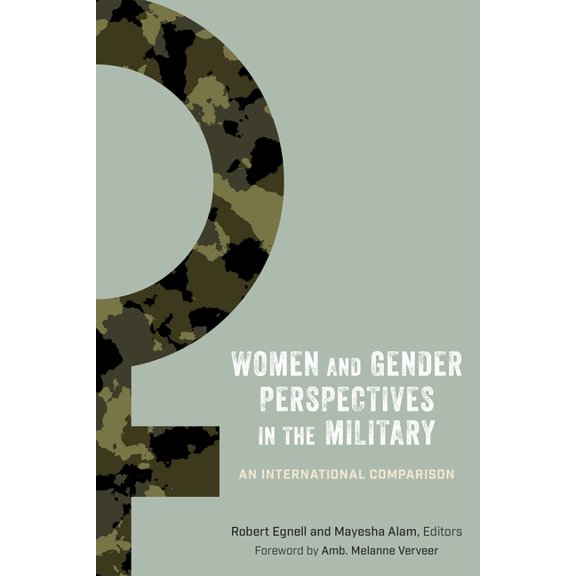 Women and Gender Perspectives in the Military: An International Comparison, (Hardcover)