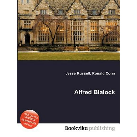 Alfred Blalock (Paperback)