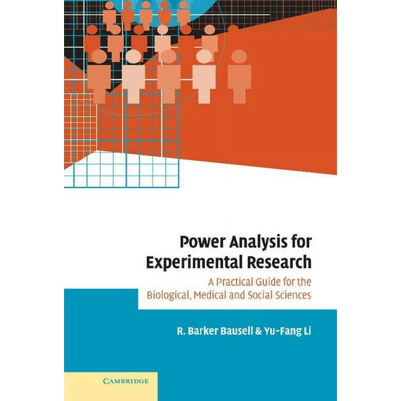 Power Analysis for Experimental Research: A Practical Guide for the Biological, Medical and Social Sciences, (Hardcover)