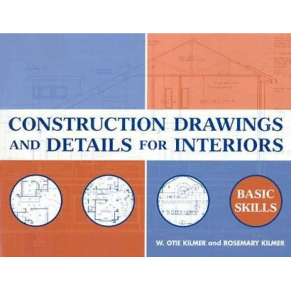 Pre-Owned Construction Drawings and Details for Interiors: Basic Skills (Paperback) 0471109533 9780471109532