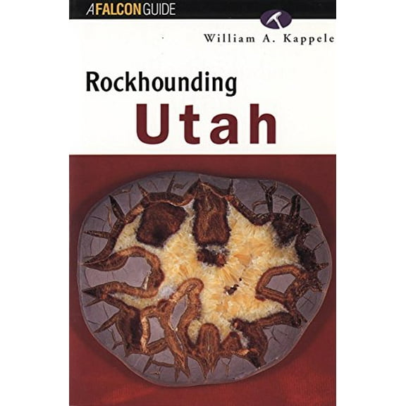 Pre-Owned Rockhounding Utah (Rockhounding Series) (Paperback) 1560444460 9781560444466