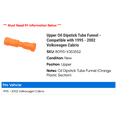 thumbnail image 2 of Upper Oil Dipstick Tube Funnel - Compatible with 1995 - 2002 Volkswagen Cabrio 1996 1997 1998 1999 2000 2001, 2 of 2
