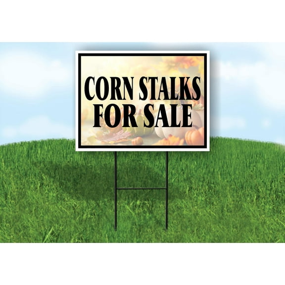 Work House Signs Double Sided Sign Corn STALKS for Sale Photo Yard Sign Road Sign with Stand