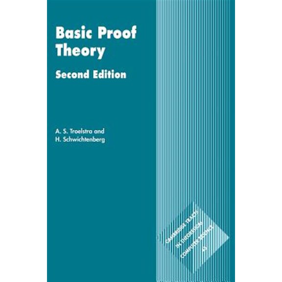 Pre-Owned Cambridge Tracts in Theoretical Computer Basic Proof Theory, Book 43, (Paperback)