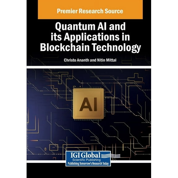 Quantum AI and its Applications in Blockchain Technology, (Paperback)