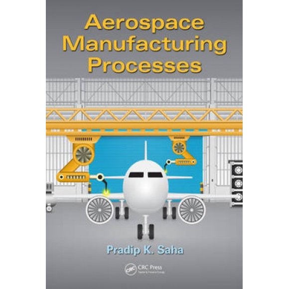 Aerospace Manufacturing Processes