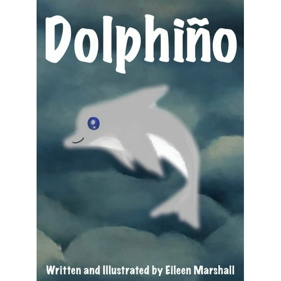 DolphiÃ±o, (Hardcover)