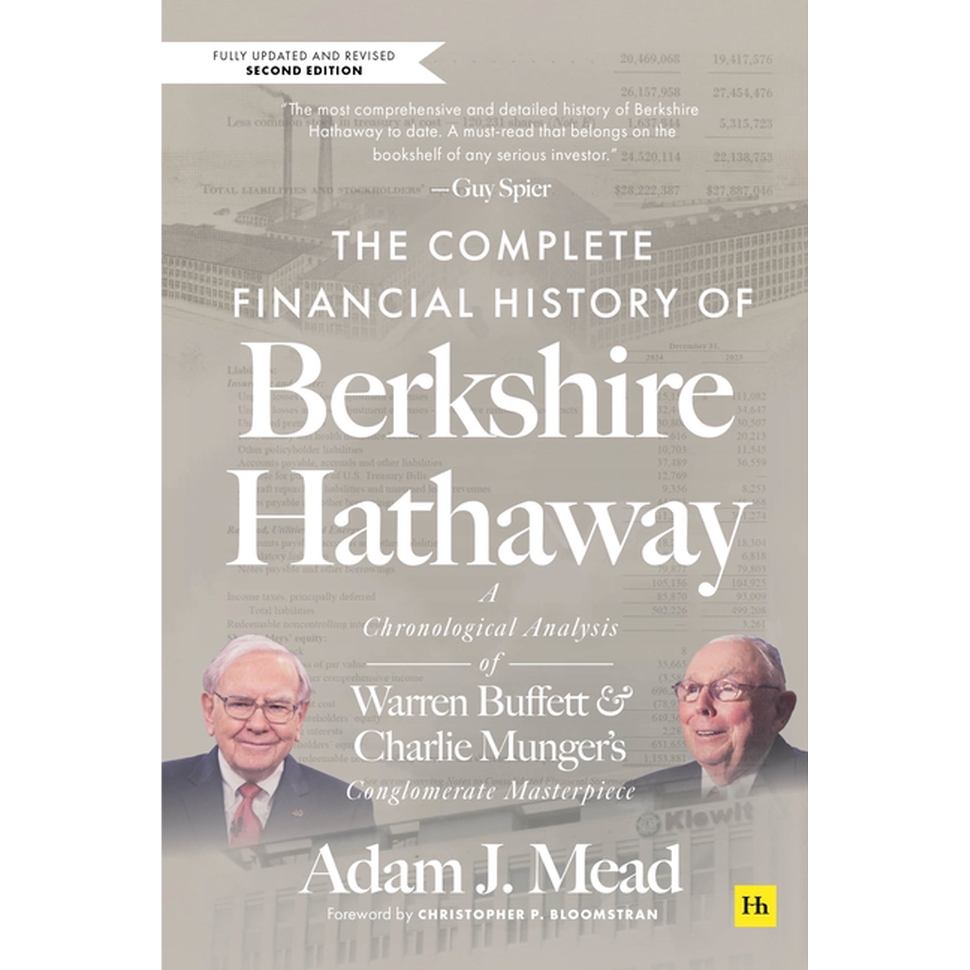 The Complete Financial History of Berkshire Hathaway: A Chronological Analysis of Warren Buffett and Charlie Munger's Co, (Hardcover)