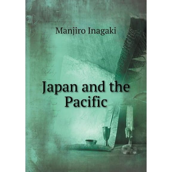 Japan and the Pacific (Paperback)