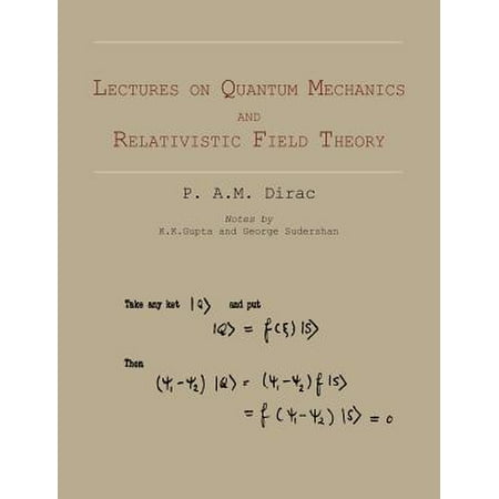 Lectures on Quantum Mechanics and Relativistic Field (Best Quantum Mechanics Documentary)
