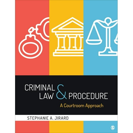 Criminal Law and Procedure : A Courtroom Approach (Best Law Schools For Criminal Law)