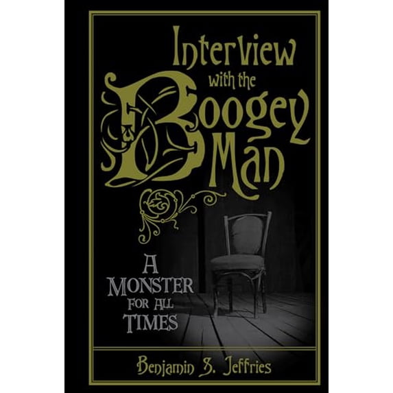 Pre-Owned Interview with the Boogeyman: A Monster for All Times (Hardcover) 0764353071 9780764353079