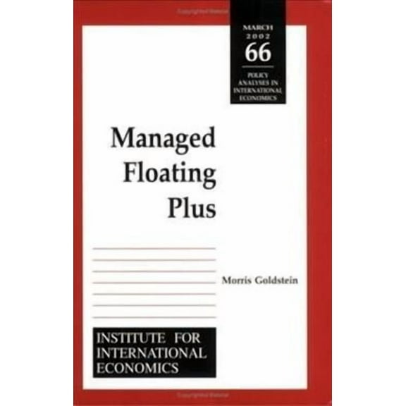 Policy Analyses in International Economics: Managed Floating Plus (Paperback)