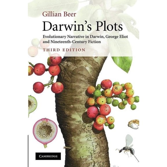 Darwin's Plots: Evolutionary Narrative in Darwin, George Eliot and Nineteenth-Century Fiction, (Paperback)