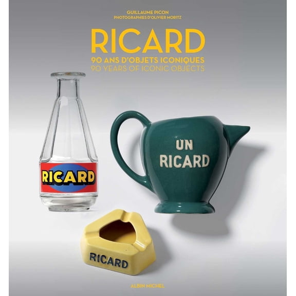 Ricard: 90 Years of Iconic Objects, (Hardcover)