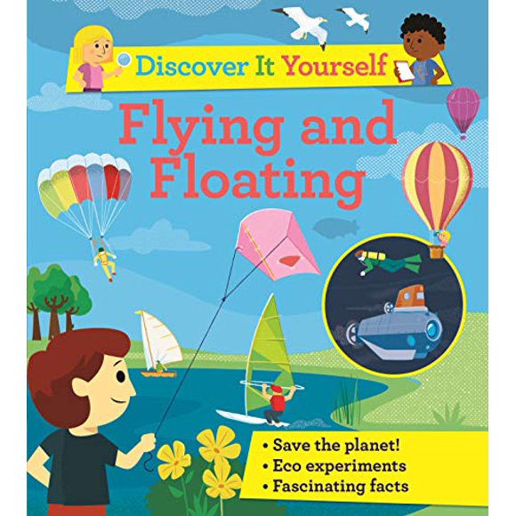 Discover It Yourself: Flying and Floating