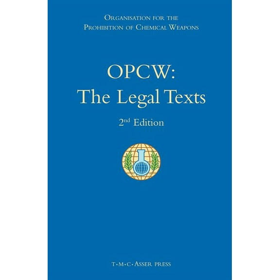 Opcw: The Legal Texts: 2nd Edition, (Hardcover)