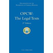 Opcw: The Legal Texts: 2nd Edition, (Hardcover)