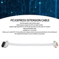 thumbnail image 3 of PCI Express 3.0 1X Riser Cable, PCIE Extension Cable Soft Pure Copper Tinned Process Easy Installation 8Gbps  for Data Cards for Wireless Cards 30cm / 11.8in, 3 of 7