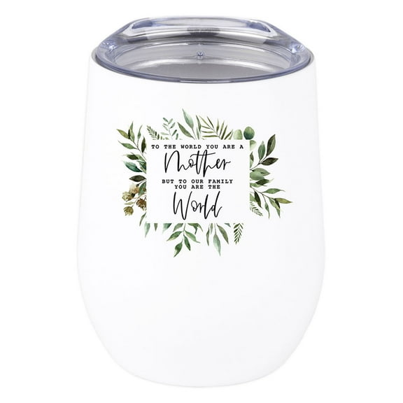 Koyal Wholesale Mother's Day Wine Tumbler with Lid To Our Family You Are The World 12 Oz Stainless Steel Insulated