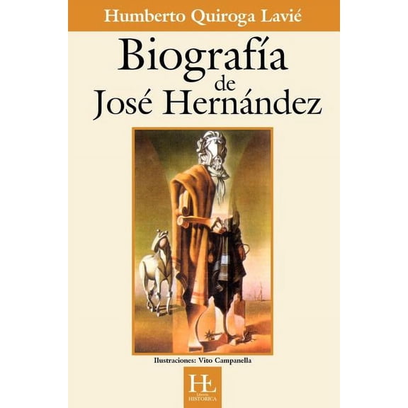 Biografía de José Hernández (Paperback)