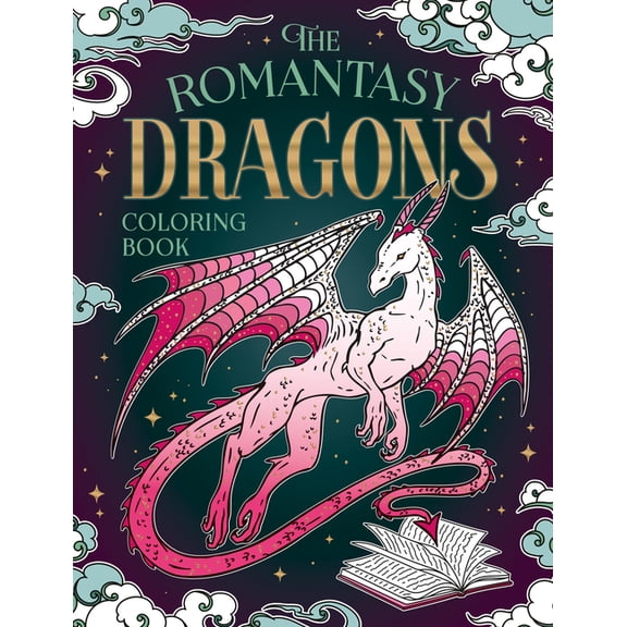The Romantasy Dragons Coloring Book: A Fantastical Journey of Color and Creativity, (Paperback)