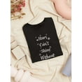 thumbnail image 3 of "Stars Can't Shine Without Darkness" Quote Women Black T-Shirt, Female Small, 3 of 4