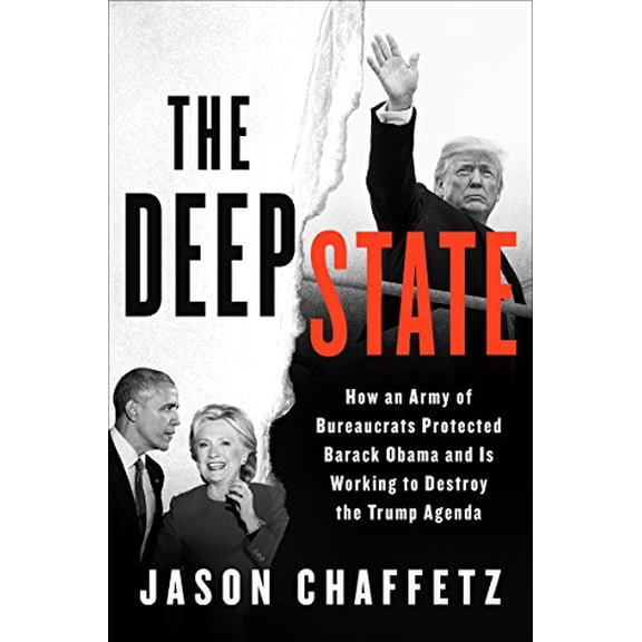 Pre-Owned The Deep State: How an Army of Bureaucrats Protected Barack Obama and Is Working to Destroy the Trump Agenda, 9780062851567, 006285156X, Hardcover,